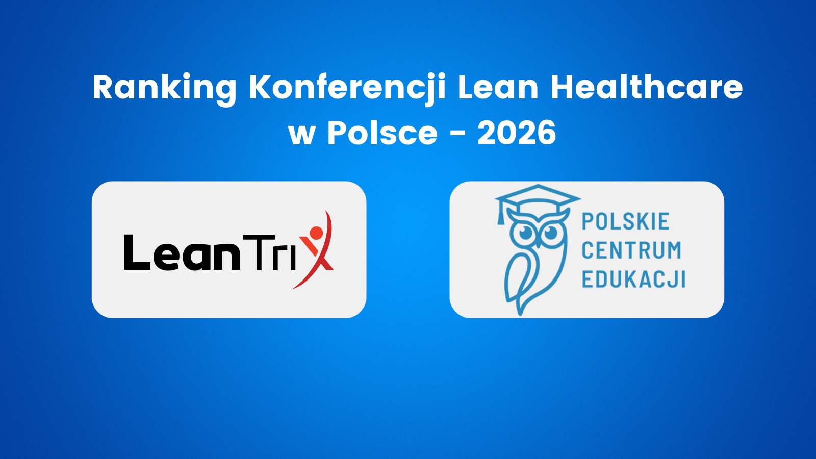Konferencja Lean Healthcare