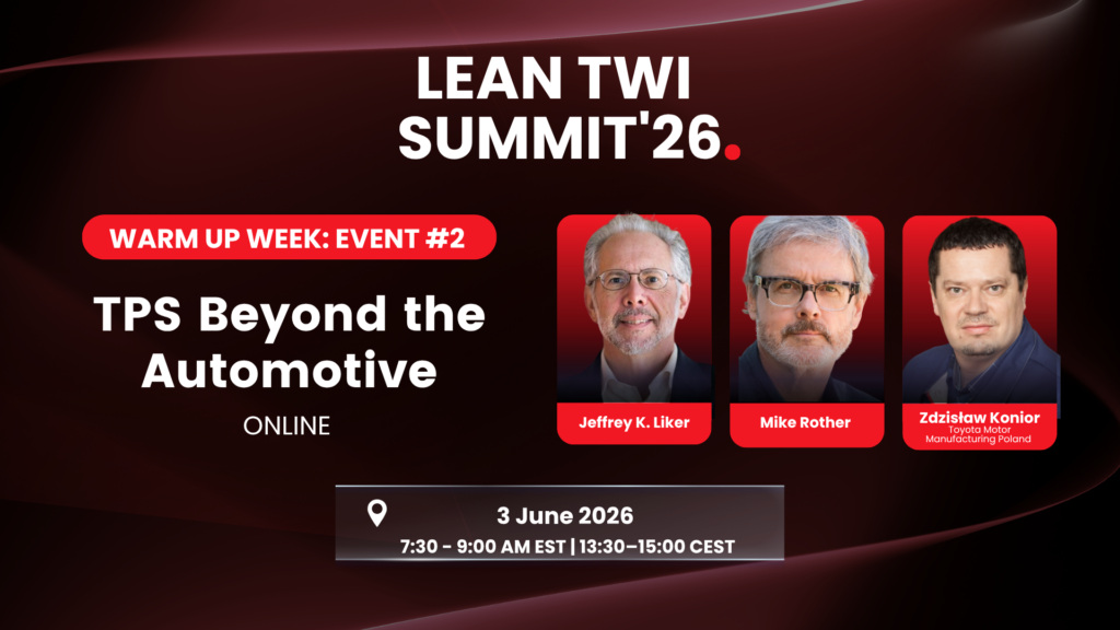 Liker Rother and Konior - Lean TWI Summit