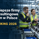 Najlepsze firmy konsultingowe Lean w Polsce – ranking 2026